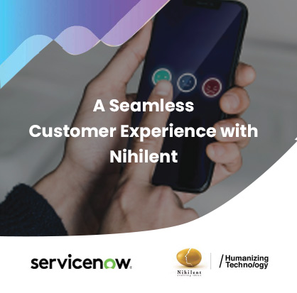 A Seamless Customer Experience with Nihilent